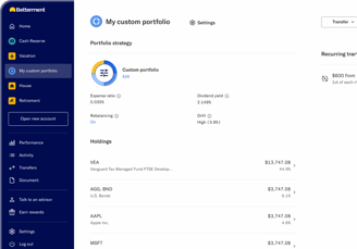 Preview of the Betterment app dashboard for My custom portfolio: sidebar navigation, portfolio strategy with expense ratio, dividend yield, rebalancing and drift details, recurring transactions, and holdings.