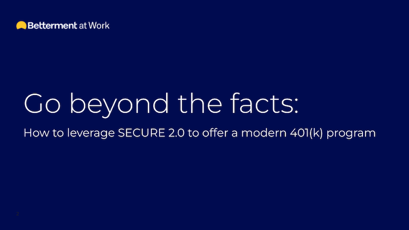 image representing How to leverage SECURE 2.0 to offer a modern 401(K) program