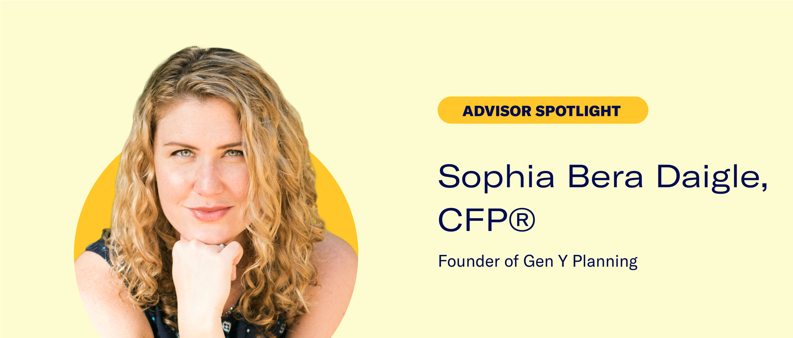 Advisor Spotlight: Sophia Bera Daigle